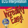 ECG Interpretation Incredibly Easy